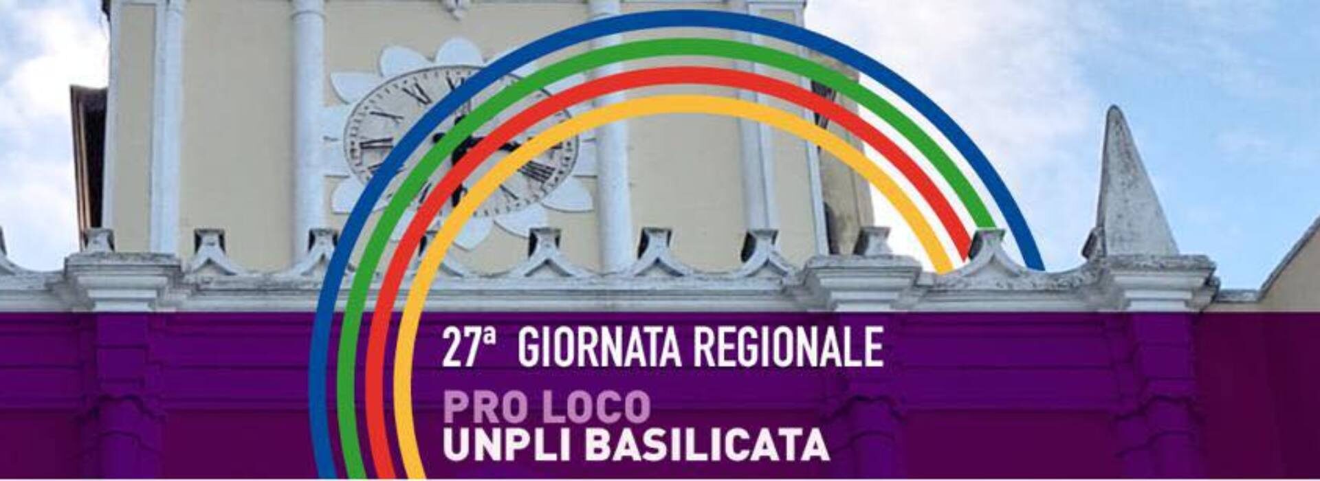 Ufficializzato il programma della XVII Giornata Regionale Pro Loco UNPLI Basilicata
