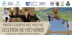 Scopri di più sull'articolo Presentazione del volume “Custodi di Memorie – Viaggio nel Patrimonio Immateriale della Basilicata”