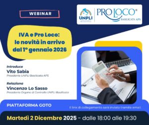 Scopri di più sull'articolo Webinar UNPLI Basilicata: “IVA e Pro Loco – Le novità in arrivo dal 1° gennaio 2026”