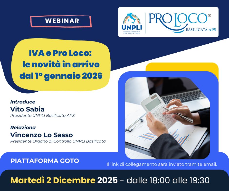 Webinar UNPLI Basilicata: “IVA e Pro Loco – Le novità in arrivo dal 1° gennaio 2026”